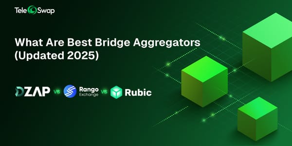 What Are the Best Bridge Aggregators (Updated 2025)